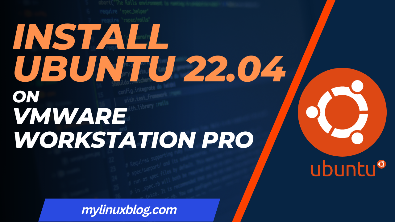 Install Ubuntu 22.04 on VMware Workstation Pro