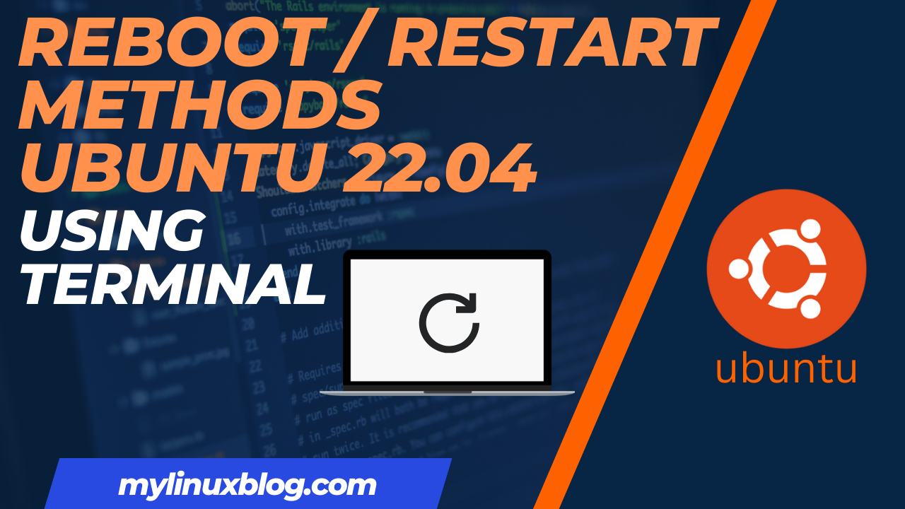 Restart or Reboot Ubuntu 22.04 Using the Terminal