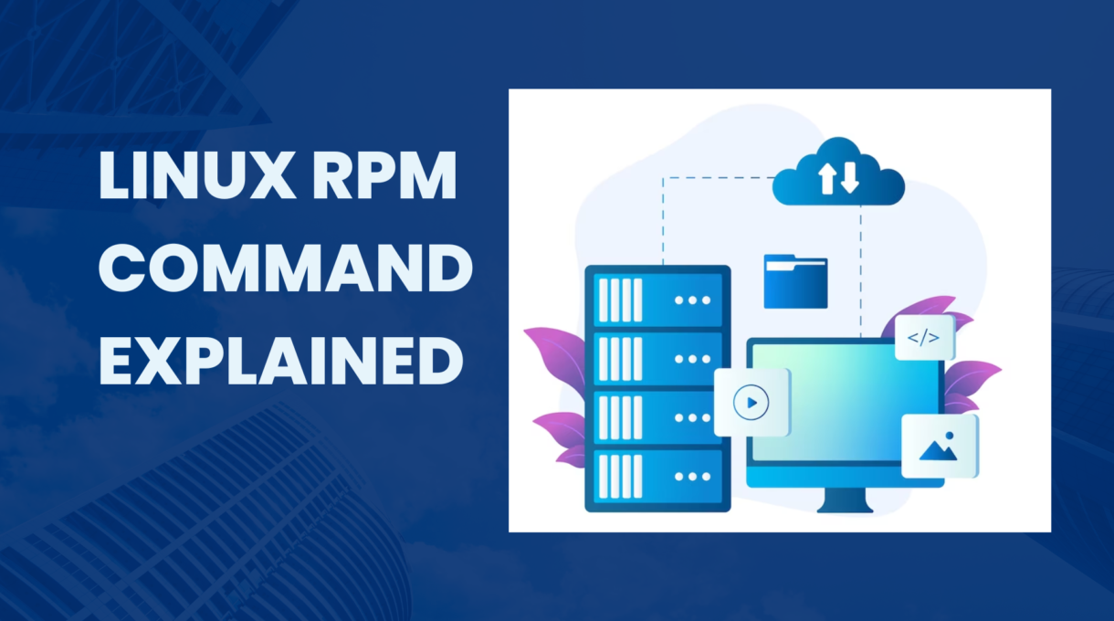 Linux RPM Command Explained