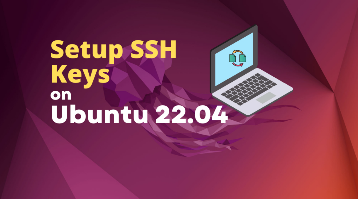How to Setup SSH Keys on Ubuntu 22.04