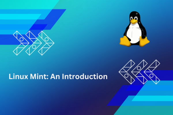 Linux Mint: An Introduction