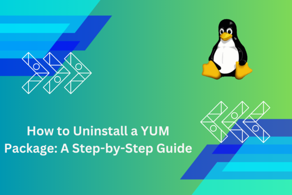 How to Uninstall a YUM Package: A Step-by-Step Guide